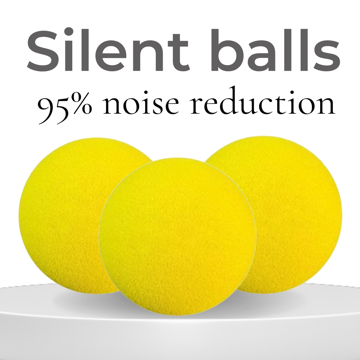 95% Silent Balls